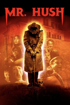 Mr. Hush (2010) download