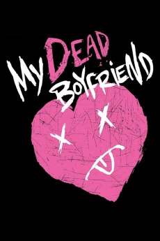 My Dead Boyfriend (2016) download