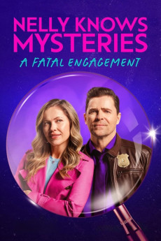 Nelly Knows Mysteries: A Fatal Engagement (2024) download