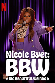 Nicole Byer: BBW (2021) download
