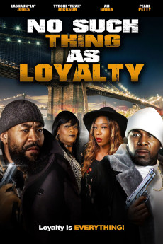 No Such Thing as Loyalty (2021) download