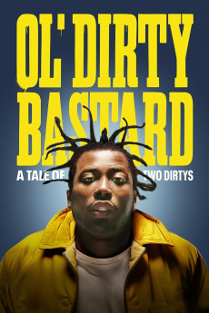 Ol' Dirty Bastard: A Tale of Two Dirtys (2024) download