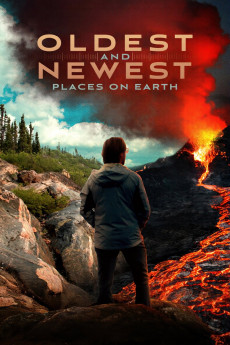 Oldest and Newest Places on Earth (2025) download
