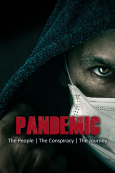 Pandemic: The People, the Conspiracy, the Journey (2020) download