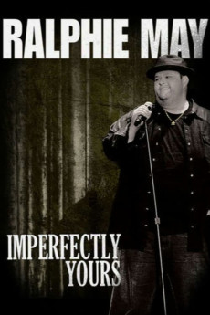 Ralphie May: Imperfectly Yours (2013) download
