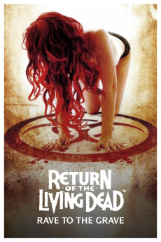 Return of the Living Dead: Rave to the Grave (2005) download