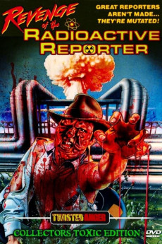 Revenge of the Radioactive Reporter (1990) download