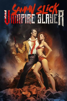 Sammy Slick: Vampire Slayer (2023) download