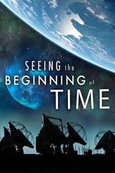 Seeing the Beginning of Time (2017) download