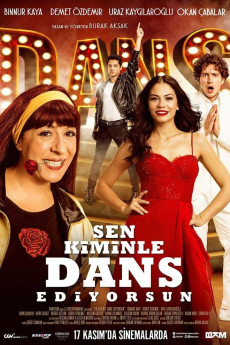 Sen Kiminle Dans Ediyorsun (2017) download