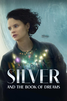 Silver and the Book of Dreams (2023) download