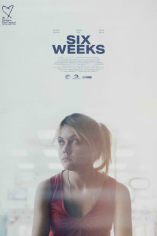 Six Weeks (2022) download