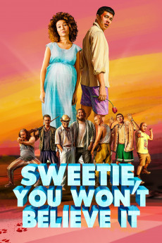 Sweetie, You Won't Believe It (2020) download