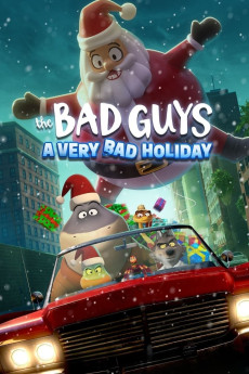 The Bad Guys: A Very Bad Holiday (2023) download