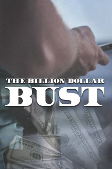 The Billion Dollar Bust (2018) download