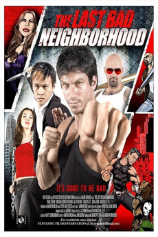 The Last Bad Neighborhood (2008) download