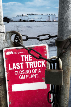 The Last Truck: Closing of a GM Plant (2009) download