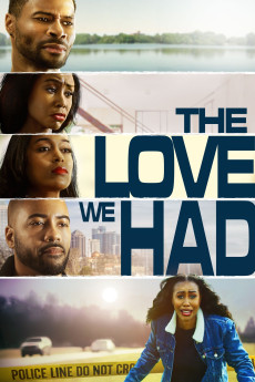 The Love We Had (2022) download