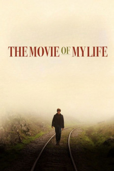 The Movie of My Life (2017) download