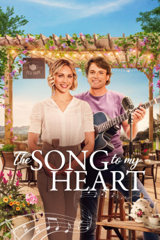 The Song to My Heart (2022) download