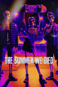 The Summer We Died (2024) download