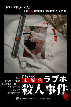 The Unsolved Love Hotel Murder Case Incident (2024) download