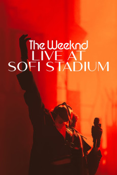 The Weeknd: Live at SoFi Stadium (2023) download
