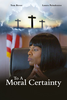 To A Moral Certainty (2022) download