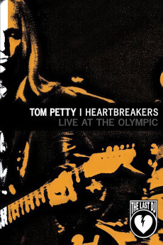 Tom Petty and the Heartbreakers: Live at the Olympic - The Last DJ and More (2003) download