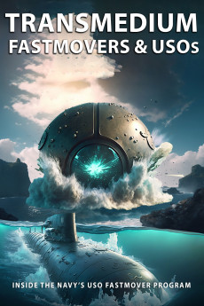 Transmedium: Fastmovers & USOs (2024) download