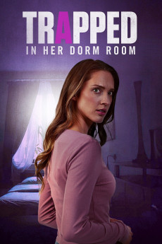 Trapped in Her Dorm Room (2025) download