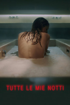 Tutte le mie notti (2018) download