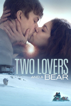 Two Lovers and a Bear (2016) download