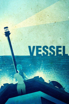 Vessel (2014) download