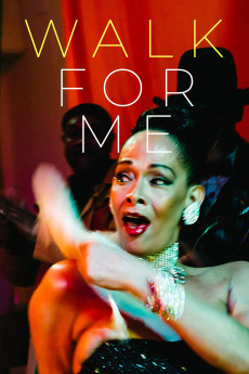 Walk for Me (2016) download