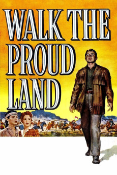 Walk the Proud Land (1956) download