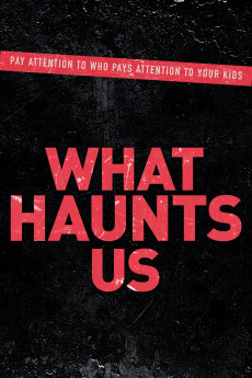 What Haunts Us (2018) download
