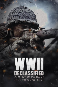 WWII Declassified: The New World Rescues the Old (2025) download
