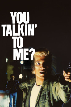 You Talkin' to Me? (1987) download