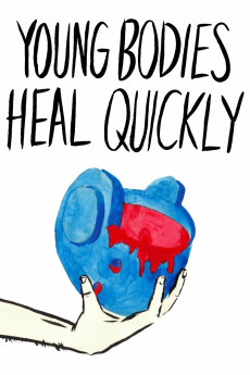 Young Bodies Heal Quickly (2014) download