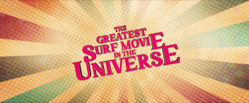 The Greatest Surf Movie in the Universe (2024) download
