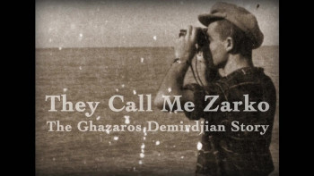 They Call Me Zarko - The Ghazaros Demirdjian Story (2021) download